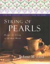 String of Pearls: Recipes for Living Well in the Real World Lund, JoAnna... - $4.95