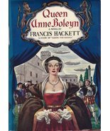 Queen Anne Boleyn:  A Novel Hackett, Francis - $1.99