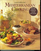 Light and Healthy Mediterranean Cooking. Includes Nutritional Analysis &amp;... - $2.49