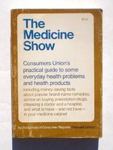 The Medicine Show [Paperback] consumer reports - $2.49