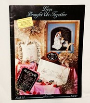 Love Brought Us Together Cross Stitch Leaflet 35 Stoney Creek 1987 Wedding  - $14.99