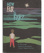 How Far is Far 1964 Book by Alvin Tresselt - $1.50