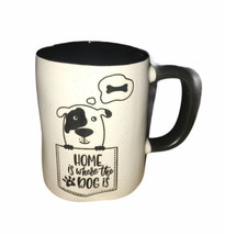 “Home Is Where The Dog Is” Black &amp; White Mug 18oz - $18.48