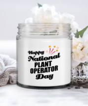 Plant Operator Candle - Happy National Day - Funny 9 oz Hand Poured Candle New  - $19.95
