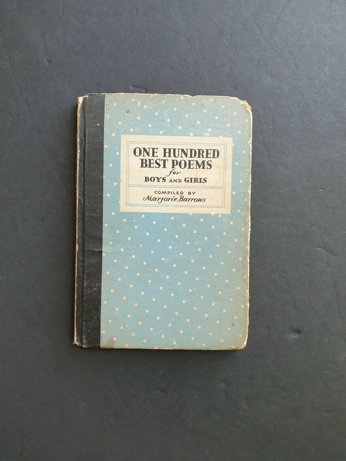 One Hundred Best Poems For Boys And Girls Marjorie Barrows 1930 ...