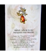 Friend, You&#39;re in my Thoughts and Prayers Angel Pin Crystal Gold Orange ... - $3.95