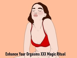 Enhance Your Female Orgasms XXX Black Magic Ritual Safe Exciting Arouse FUN - $35.00