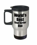 Skye Terrier Dad Travel Mug Worlds Best Dog Lover Funny Gift For Pet Own... - $22.74