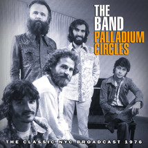 The Band Live “Palladium Circles” 1976 Rare CD FM Radio Broadca - $20.00