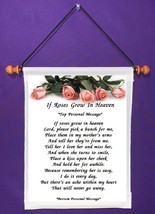 If Roses Grow In Heaven (mother) (1058-1) - $19.99