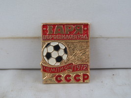 Vintage Soccer Pin - Zarya Voroshilovgrad 1972 Champions Stamped Pin  - $15.00