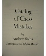 Book - Catalog of Chess Mistakes, Andrew Soltis  soft cover - $9.95