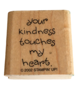 Stampin Up Rubber Stamp Your Kindness Touches My Heart Card Making Words... - $4.99