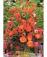 In the Company of Flowers [Unknown Binding] Morgan, Ron (Florist) Lewis,... - $49.50
