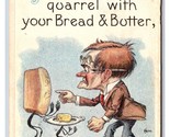 &quot;Never&quot; Series No. 39 Quarrel With Your Bread and Butter Comic DB Postca... - $8.42