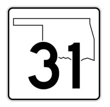 Oklahoma State Highway 31 Sticker Decal R5586 Highway Route Sign - $1.45+
