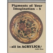 Pigments of Your Imagination 3 Acrylics Jackie Shaw Decorative Painting ... - $10.69