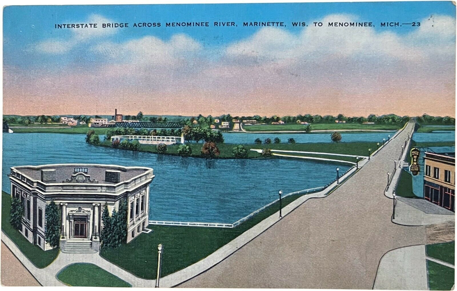 Primary image for Postcard, Interstate Bridge, Menominee River, Michigan, Marinette, Wisconsin