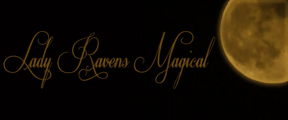 A welcome banner for ladyravensmagicals     **** witch in charge*****