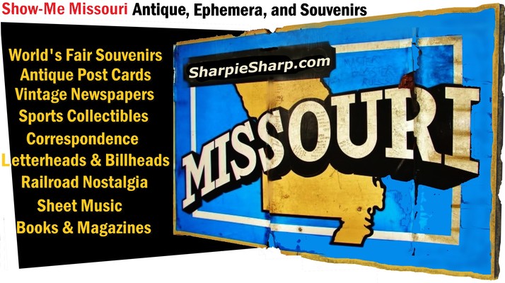 A welcome banner for Show Me Missouri Antique, Ephemera, and Souvenirs at SharpieSharp.com